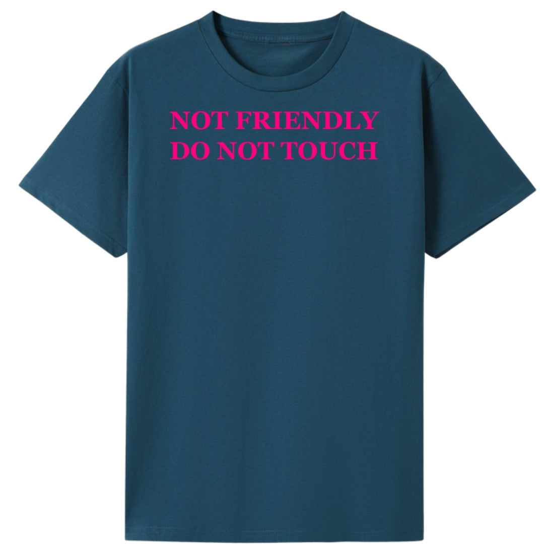A teal oversized tee with the Not Friendly Do Not Touch graphic printed large on the front.