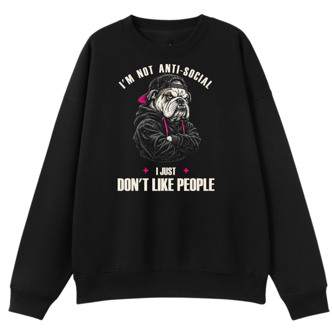 A black oversized crew neck with the I'm Not Anti Social Bulldog graphic printed large on the front.