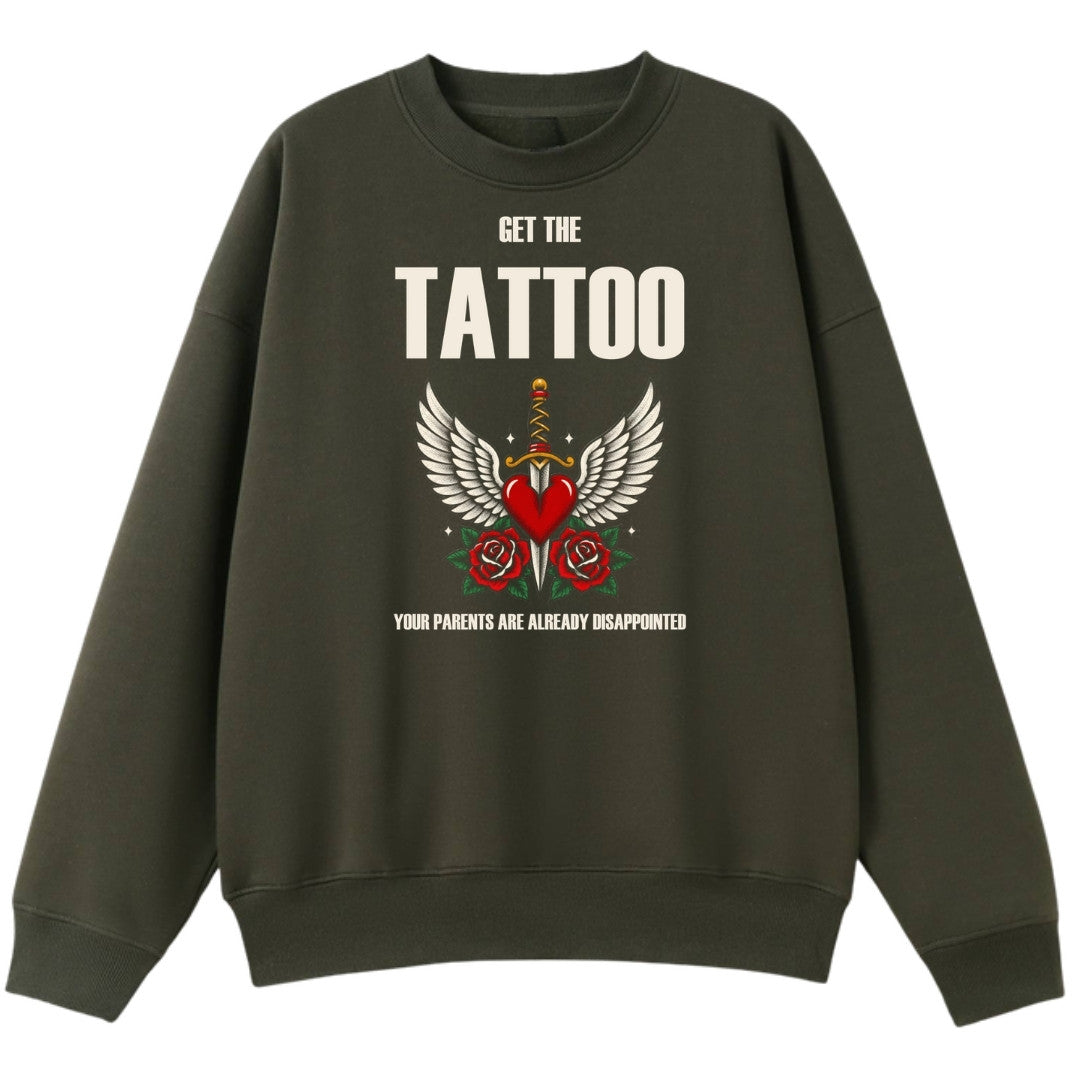 A army green oversized crew neck with the Get The Tattoo graphic printed large on the front.