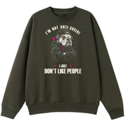 A army green oversized crew neck with the I'm Not Anti Social Bulldog graphic printed large on the front.