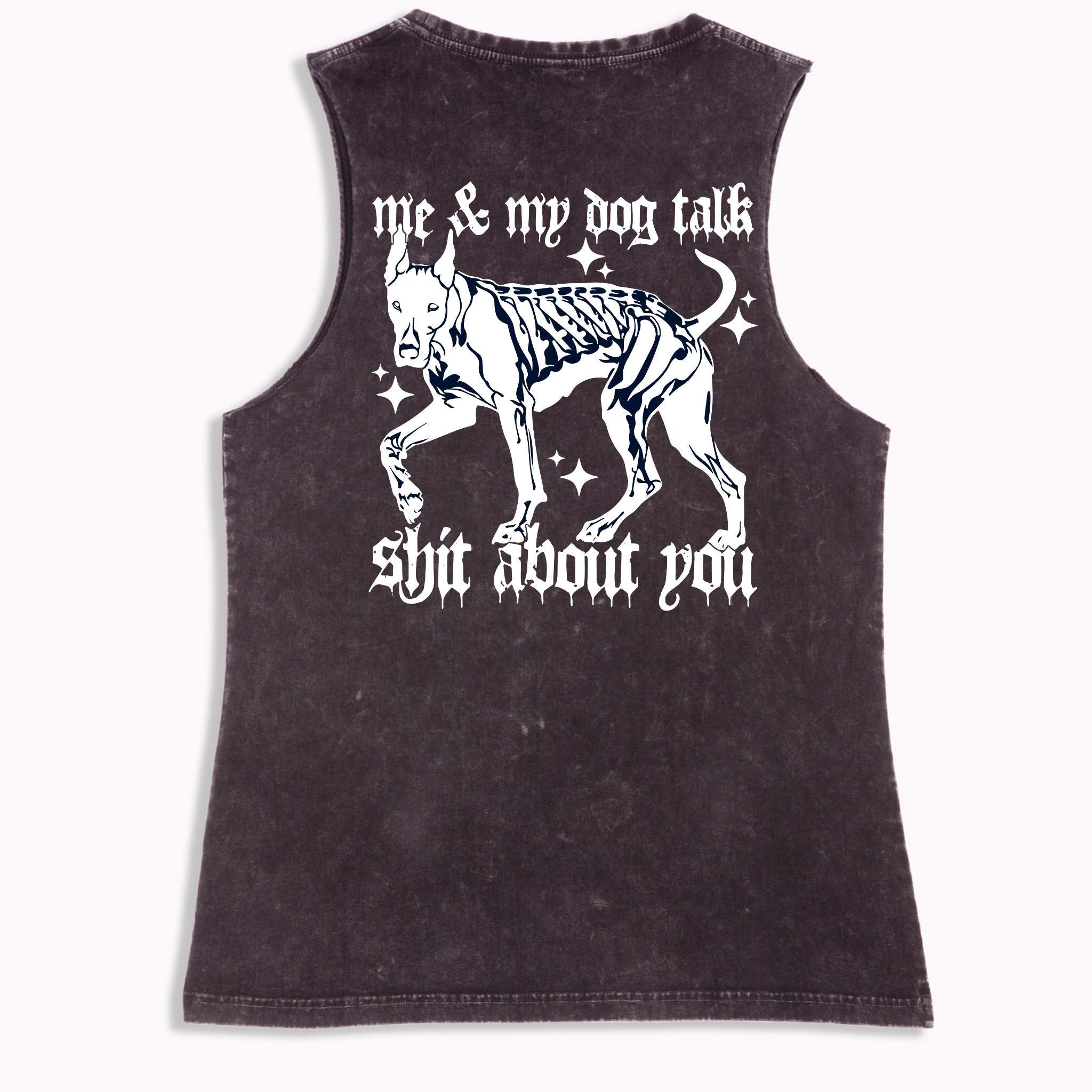 Me and My Dog Tank - Black Stone Washed