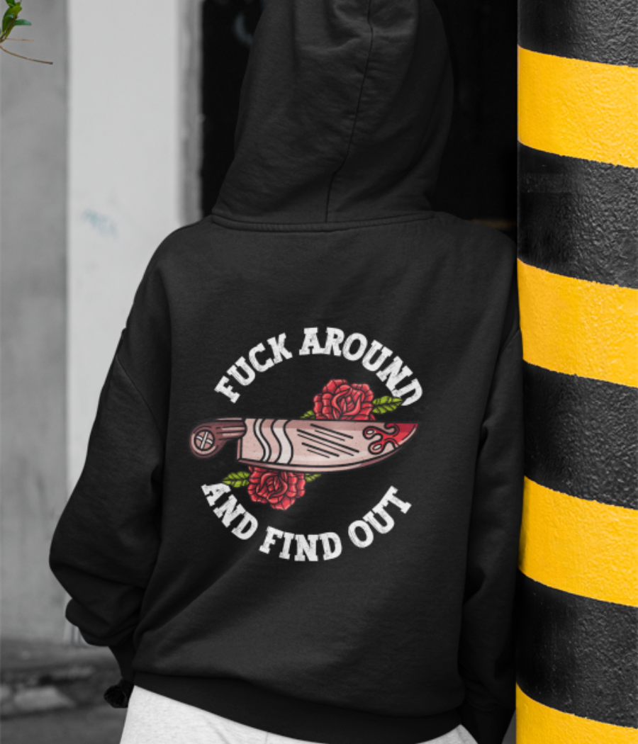 Fuck Around & Find Out Oversized Black Zip Up Hoodie