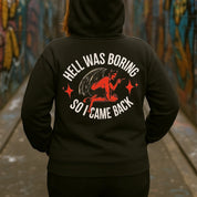Hell was boring Oversized Hoodie