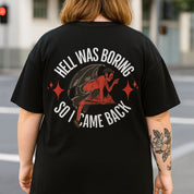 Hell was boring V Neck Oversized T-shirt