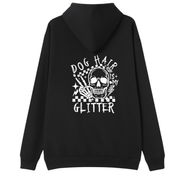 A black pullover hoodie shown from the back, featuring a large white graphic print of a skull, a hand holding a syringe, and the text 'DOG HAIR IS MY GLITTER' on a white background.
