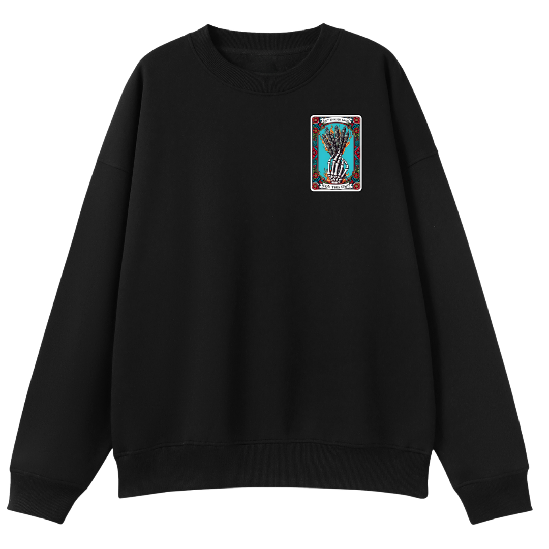 Not Enough Sage For This Shit Oversized Crew Neck