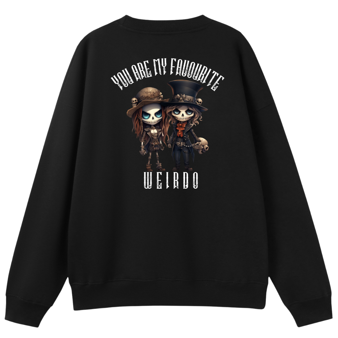 A black crewneck sweatshirt shown from the back, featuring a graphic print of two cute skeleton characters in Victorian-style clothing with the text 'YOU ARE MY FAVOURITE WEIRDO' in white.