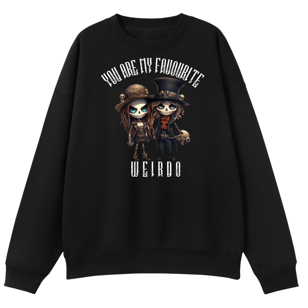 A black crewneck sweatshirt featuring a graphic print of two cartoonish skeleton characters in Victorian-style clothing, with the text 'YOU ARE MY FAVOURITE WEIRDO' printed in white above and below the illustration.