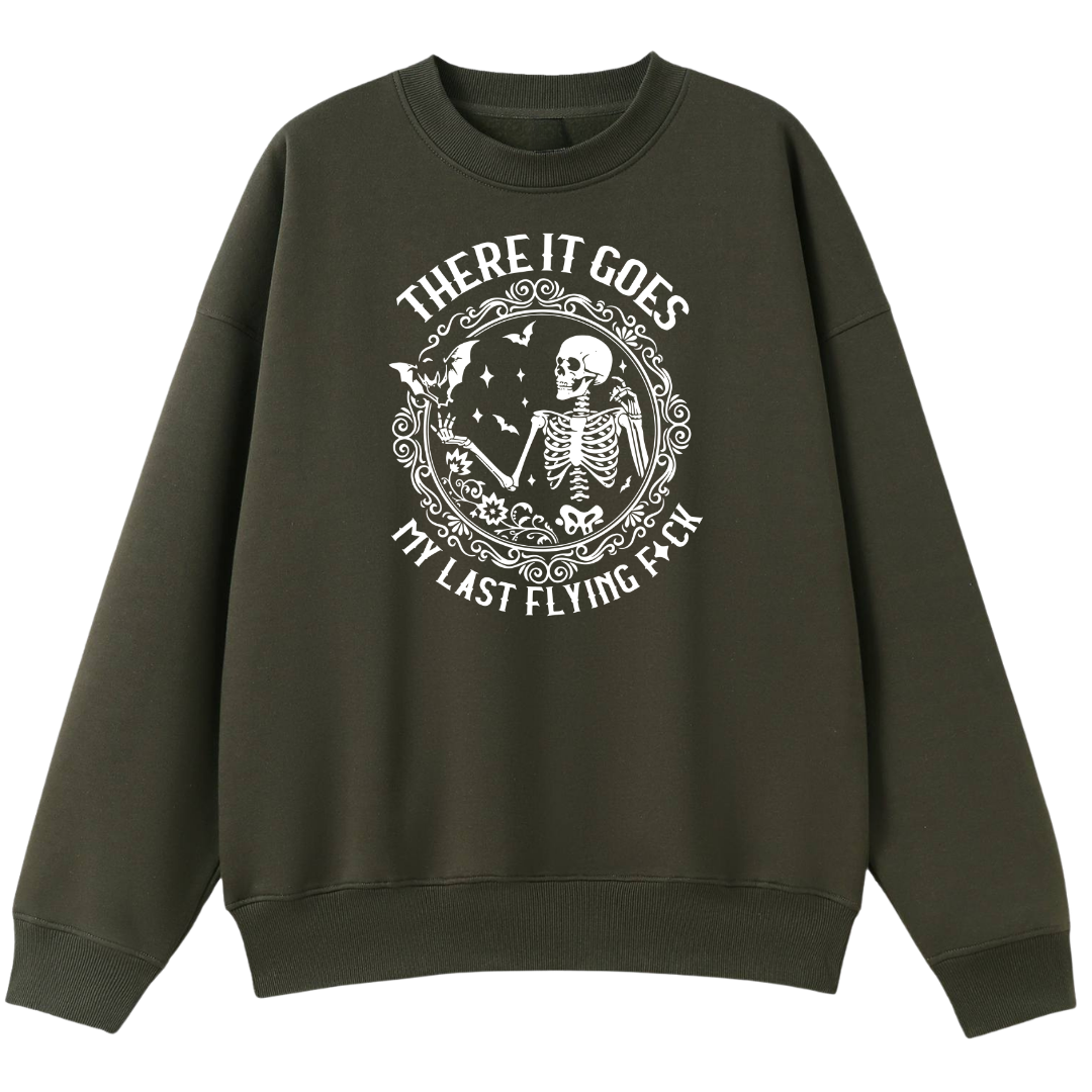 There It Goes My Last Flying Fck Oversized Crew Neck
