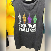 -Fuck Up- Fuck Your Feelings Tank XL (Size 16)