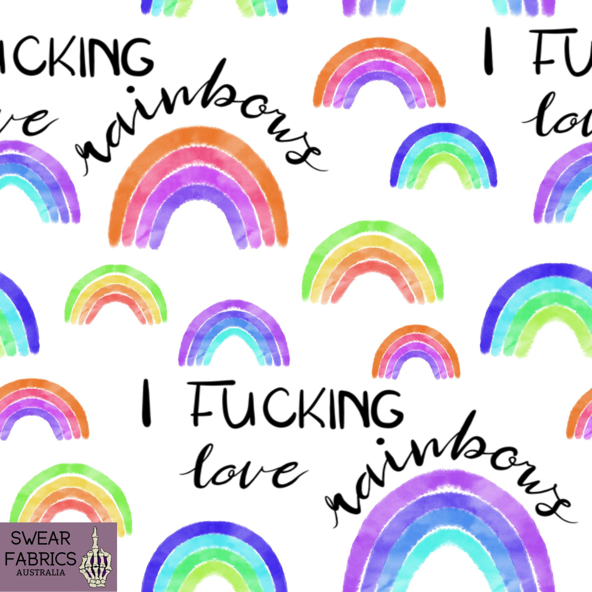 Ifuckingloverainbowsonwhite.png