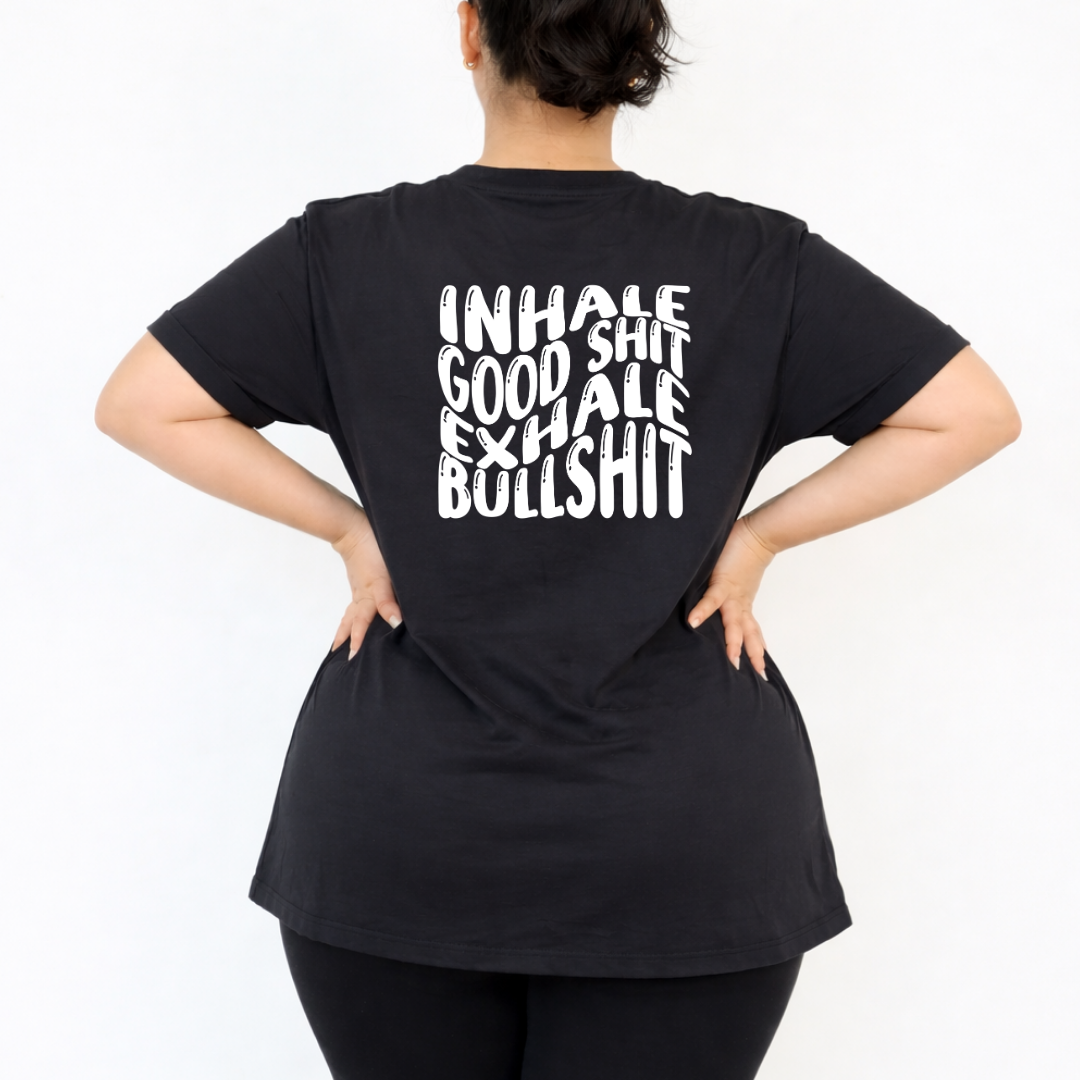 Back view of black Inhale Good Shit Exhale Bullshit v neck tee showing full stacked white text DTF print detail, relaxed plus size fit, Bae Bands Australia