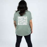 Back view of slate green Inhale Good Shit Exhale Bullshit oversized tee, relaxed drop shoulder fit, bold white stacked text DTF print, Bae Bands Australia
