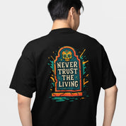 Never Trust Oversized T-shirt