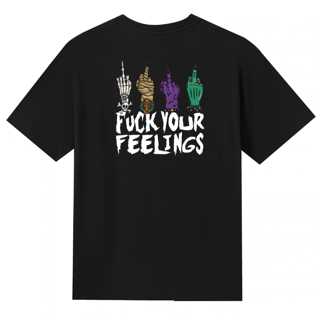 A black V neck oversized tee shown from the back, with the Fuck Your Feelings graphic printed large across the back, skeleton, mummy, werewolf and witch hands flipping the bird.