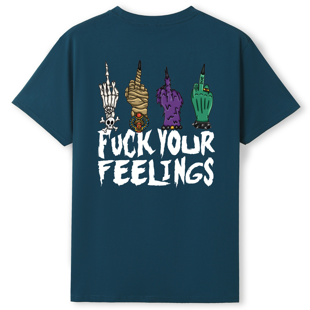 A teal oversized tee shown from the back, with the Fuck Your Feelings graphic printed large across the back, skeleton, mummy, werewolf and witch hands flipping the bird.