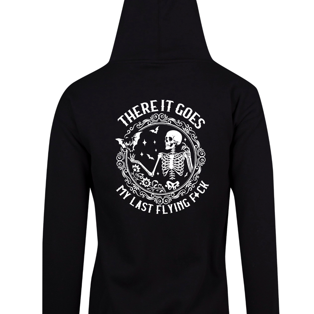 Black zip up hoodie back print of a skeleton with bats reading There it goes, my last flying f*ck
