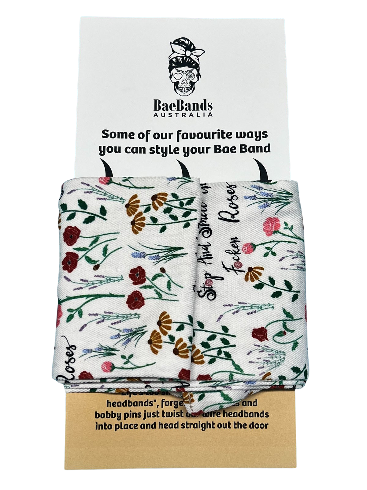 Stop and smell the Fu**king Roses on White Wired Head Wrap